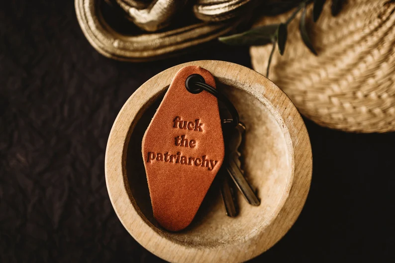 F*ck The Patriarchy Keychain