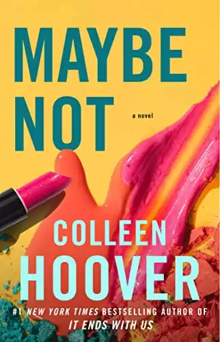 Maybe Not: A Novella (Maybe Someday Book 2)